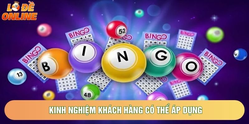 Kinh nghiệm khách hàng có thể áp dụng Kinh nghiệm khách hàng có thể áp dụng